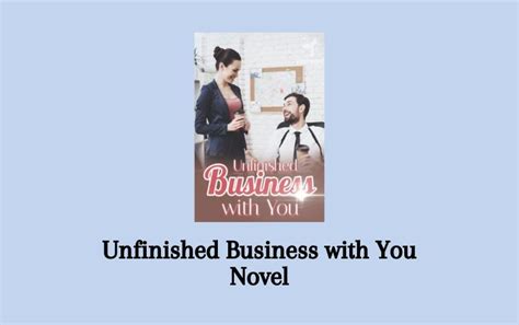 Read Unfinished Business .